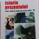ISTORIA PREZENTULUI - TIMOTHY GARTON ASH