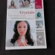 CRYSTALS FOR EVERYDAY LIVING - CHRISTINA RODENBECK  (CARTE IN LIMBA ENGLEZA)