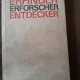 ERFINDER, ERFORSCHER ENTDECKER - WALTER CONRAD  (TEXT IN LIMBA GERMANA)
