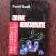 CRIME NEREZOLVATE - RUSELL GOULD