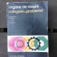ORGANE DE MASINI, CULEGERE DE PROBLEME - I. DRAGHICI