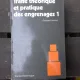 TRAITE THEORIQUE ET PRACTIQUE DES ENGRENAGES 1 - GEORGES HENRIOT  (CARTE IN LIMBA ENGLEZA)