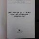 INSTALATII SI UTILAJE PENTRU FORAREA SONDELOR - V. CRISTEA