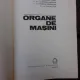 ORGANE DE MASINI-ALEXANDRU CHISU SI ALTII.
