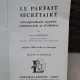 LE PARFAIT SECRETAIRE - LOUIS CHAFFURIN