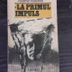 LA PRIMUL IMPULS - VLADIMIR MAKANIN