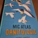 Mic Atlas Ornitologic, Pasarile lumii , Dimitrie Radu , 1983