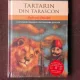 TARTARIN DIN TARASCON - ALPHONSE DAUDET
