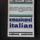 UMANISMUL ITALIAN - EUGENIO GARIN