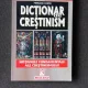 DICTIONAR DE CRESTINISM - FERNAND COMTE