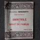 AMINTIRILE UNUI BAIAT DE FAMILIE - IOAN PETROVICI