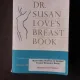 DR. SUSAN LOVE S BREAST BOOK - SUSAN M. LOVE  (TEXT IN LIMBA ENGLEZA)