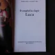 EVANGHELIA DUPA LUCA