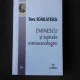 EMINESCU SI ISPITELE EMINESCOLOGIEI - DORU SCARLATESCU