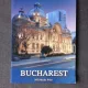 BUCHAREST, GHID IN LIMBA ENGLEZA