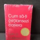 Cum sa-ti (re)lansezi cariera - Dale Carnegie