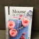 Mousse la minut - Berengere Abraham