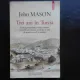 TREI ANI IN TURCIA - JOHN MASON (JURNALUL UNEI MISIUNI MEDICALE IN IASII DE ACUM UN SECOL SI JUMATATE)