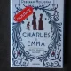 CHARLES SI EMMA, CREZUL FAMILIEI DARWIN - DEBORAH HEILIGMAN