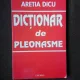 DICTIONAR DE PLEONASME - ARETIA DICU