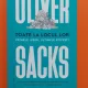 Toate la locul lor, primele iubiri, ultimele povesti - Oliver Sacks