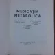 Medicatia metabolica - Gh.S. Bacanu