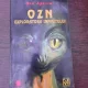OZN, exploratorii infinitului - Dan Apostol