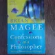 Confessions of a philosopher - Bryan Magee  (carte in limba engleza)