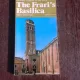 The Frari's Basilica, guide book - Silvio Bergamo  (text in limba engleza)