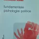 Fundamentele psihologiei politice - Alexandre Dorna