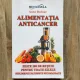 Alimentatia anticancer - Anne Dufour