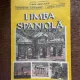 Constantin Duhaneanu Limba Spaniola manual pentru clasa a XII-a