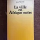 Jean-Marc Ela La ville en Afrique noire