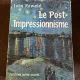 John Rewald Le Post Impressionnisme de Van Gogh a Gauguin