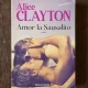 Alice Clayton Amor la Sausalito