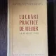 Mihai Ghiviriga Lucrari practice de atelier la clasele V-VII