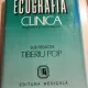 ECOGRAFIA CLINICA, DIAGNOSTICA SI INTERVENTIONALA DE TIBERIU POP , 1998