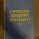 Gheorghe Ionescu tehnologia lacatusariei si montajului volumul I+II