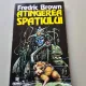 Atingerea spatiului - Fredric Brown