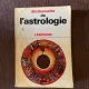 Jean-Louis Brau Dictionnaire de l astrologie