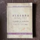 Algebra Manual Unic si culegere de probleme pentru clasa a IX-a si a X-a medie