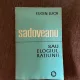 Eugen Luca - Sadoveanu sau elogiul ratiunii