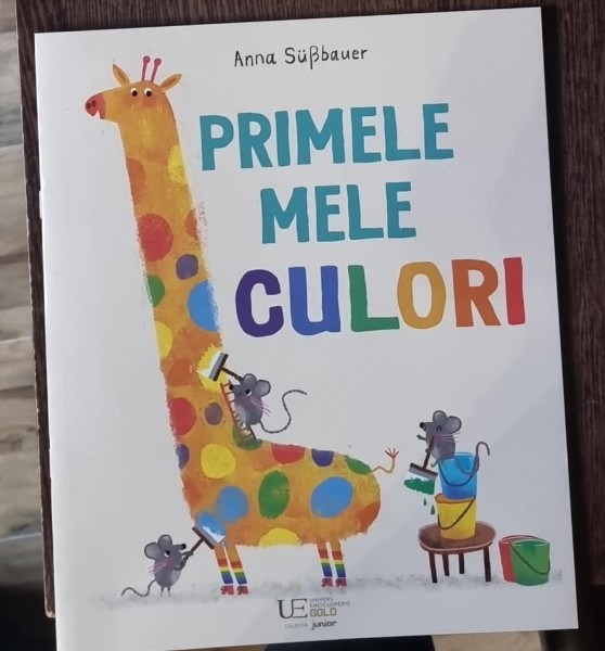 Primele mele culori - Anna Süßbauer