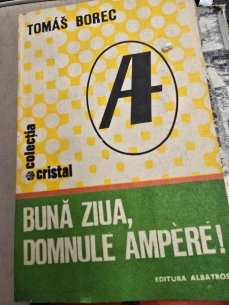 Buna ziua, domnule Ampere - Tomas Borec