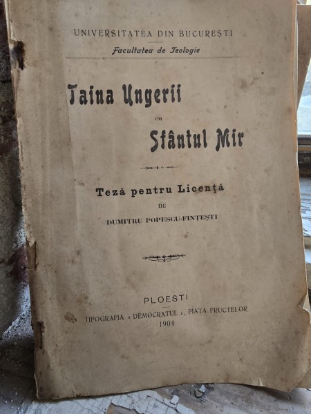 Taina ungerii cu Sfantul Mir - Dumitru Popescu Fintesti  teza de licenta
