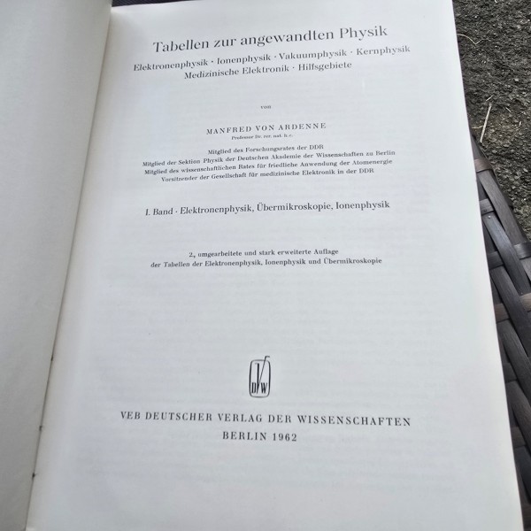 Tabellen zur Angewandten Physik - Manfred von Ardenne Band 1 (tabele pentru fizica aplicata)