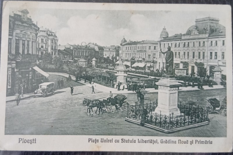 Carte postala, Ploiesti, Piata Unirii cu Statuia Libertatii, Gradina Noua si primaria, 1930