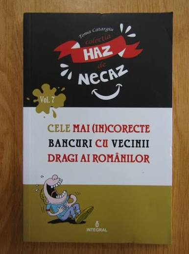 Cele mai incorecte bancuri cu vecinii dragi ai romanilor