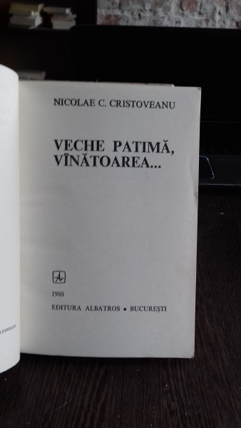 VECHE PATIMA, VINATOAREA - NICOLAE C. CRISTOVEANU