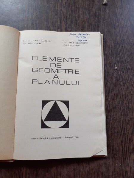 Elemente de geometrie a planului - Adolf Haimovici si Alice Corduneanu